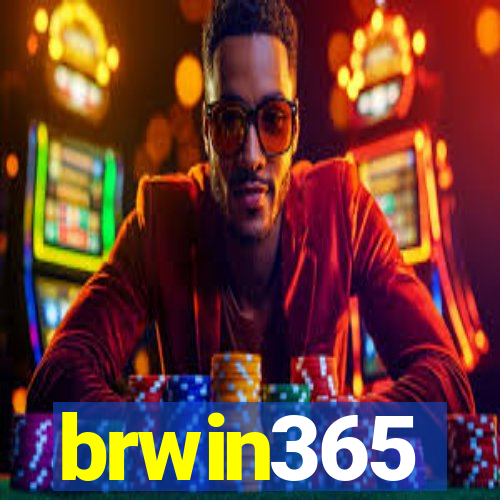 brwin365