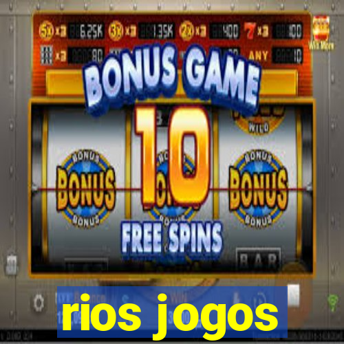 rios jogos