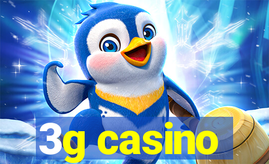 3g casino