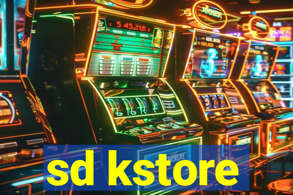 sd kstore