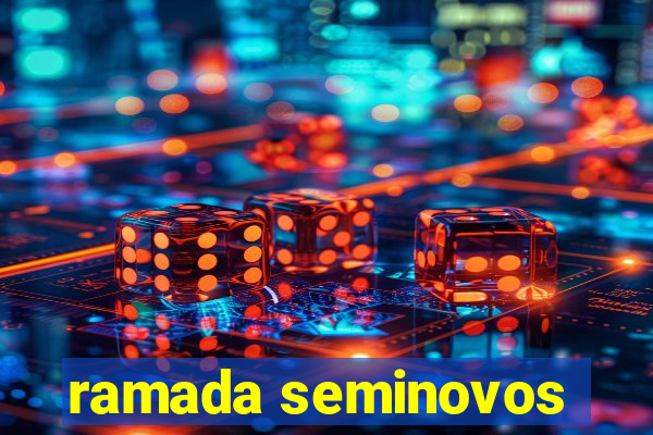 ramada seminovos