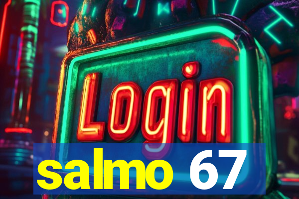 salmo 67