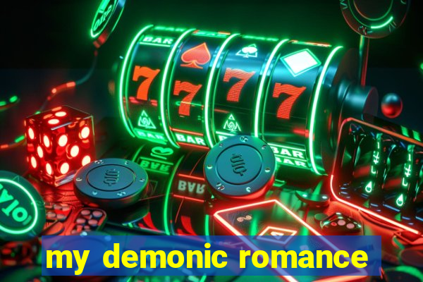 my demonic romance