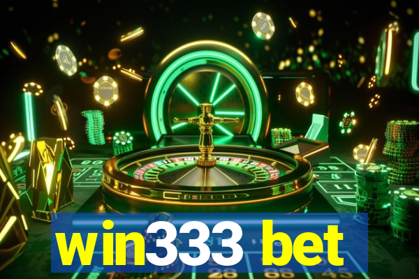 win333 bet