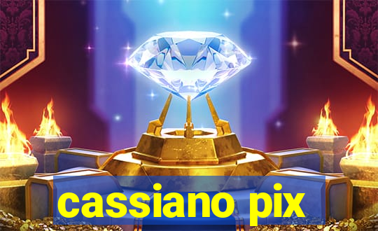 cassiano pix