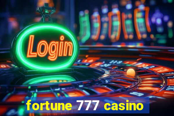 fortune 777 casino