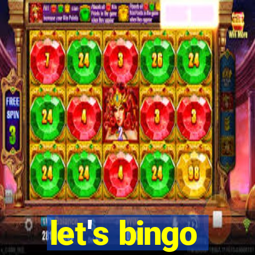 let's bingo