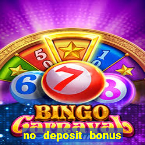 no deposit bonus casinos codes