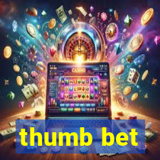 thumb bet