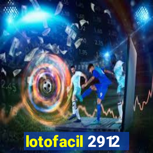 lotofacil 2912