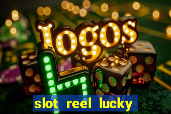 slot reel lucky king megaways