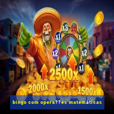 bingo com opera??es matemáticas