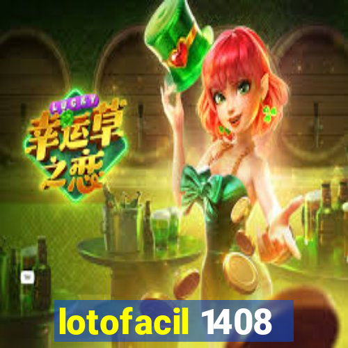 lotofacil 1408