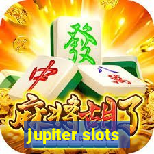 jupiter slots