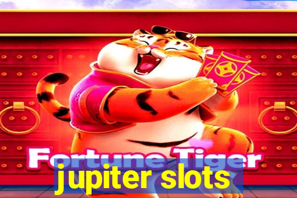 jupiter slots