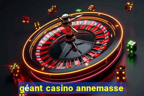 géant casino annemasse