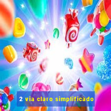 2 via claro simplificado