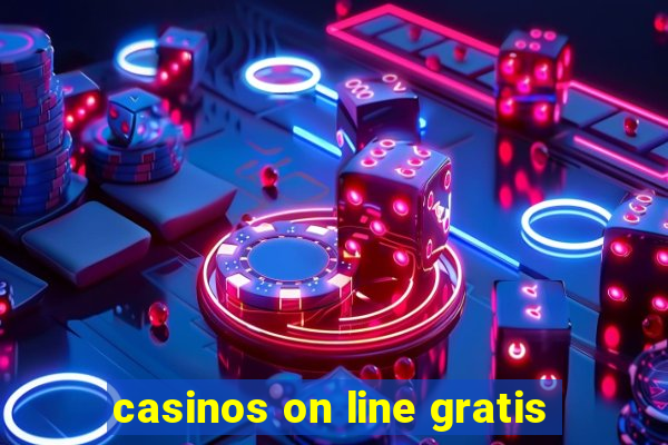 casinos on line gratis