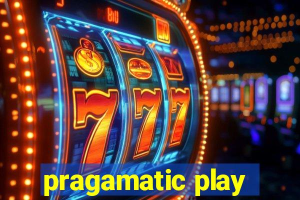 pragamatic play