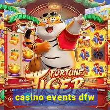 casino events dfw