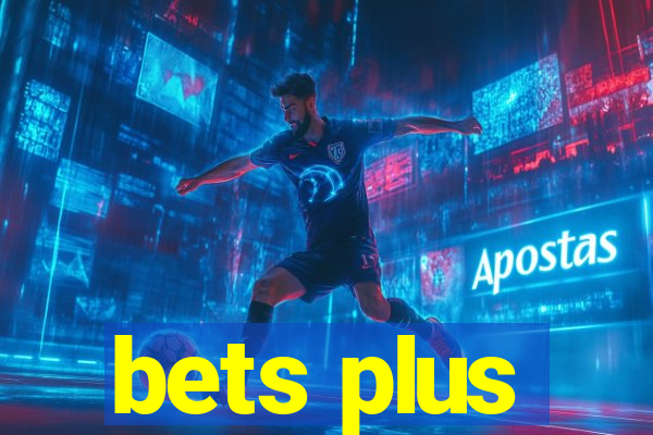 bets plus