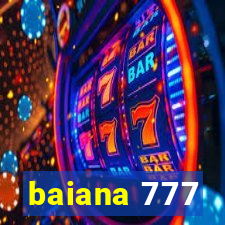 baiana 777