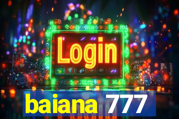 baiana 777