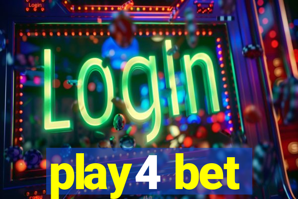 play4 bet