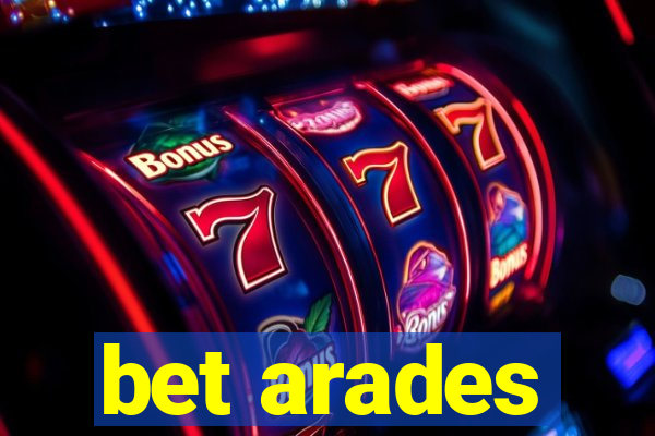 bet arades