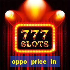 oppo price in nigeria slot