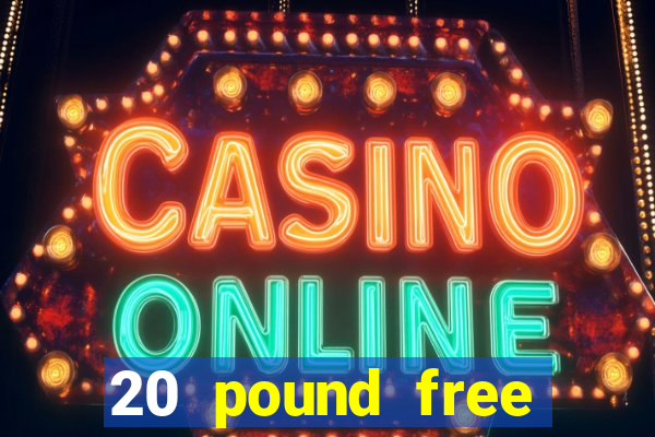 20 pound free bingo no deposit