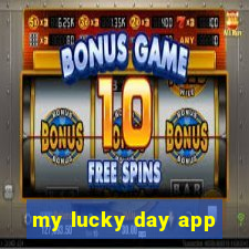 my lucky day app