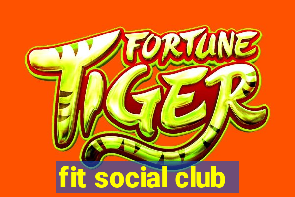 fit social club