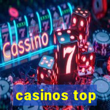 casinos top