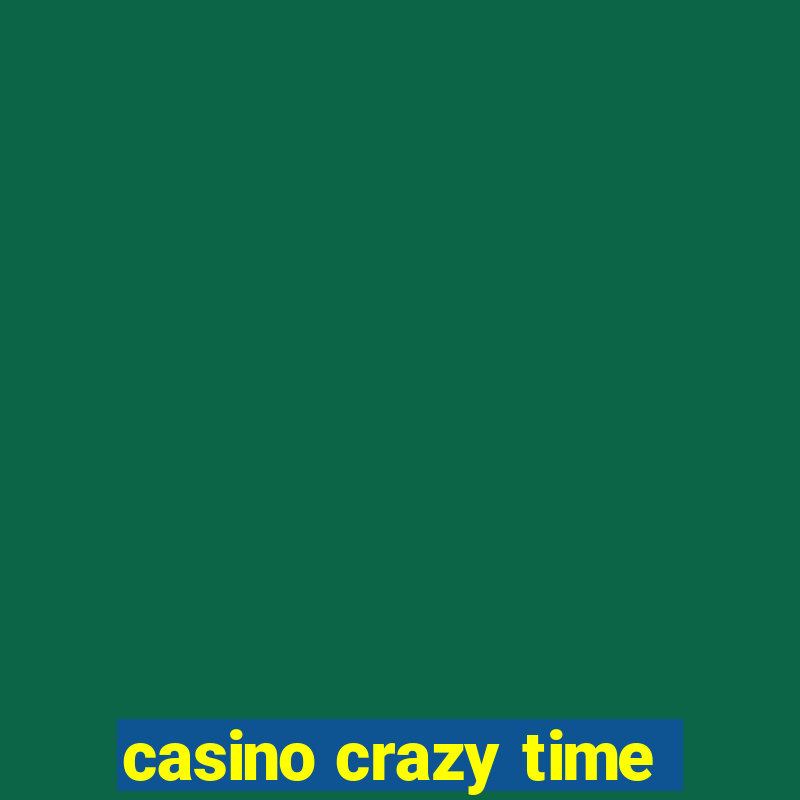 casino crazy time