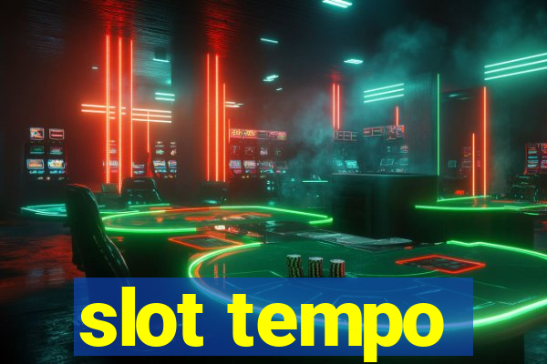 slot tempo