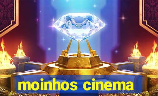 moinhos cinema