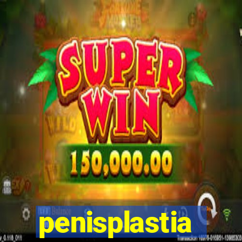 penisplastia