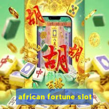 african fortune slot