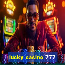 lucky casino 777