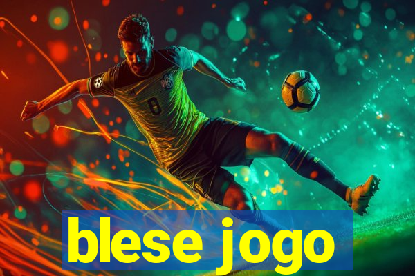 blese jogo