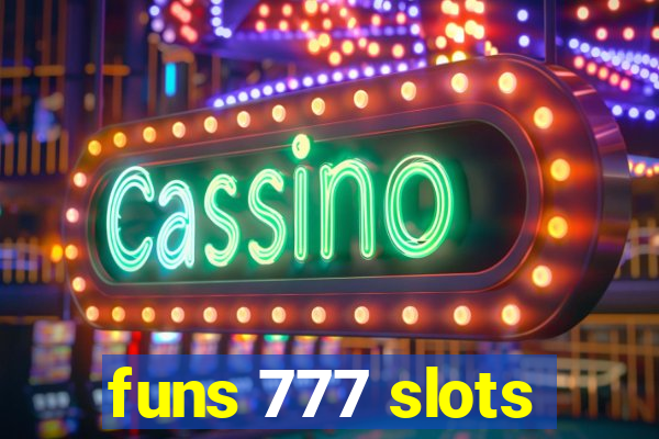 funs 777 slots