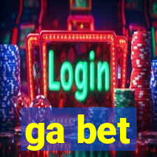 ga bet