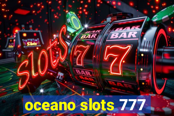 oceano slots 777