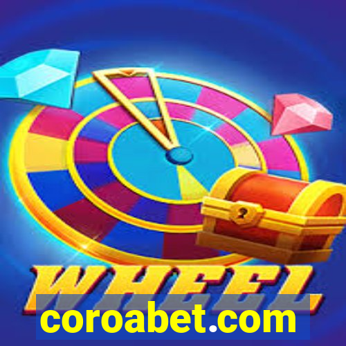 coroabet.com plataforma baixar