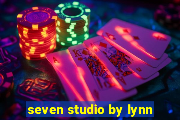 seven studio by lynn