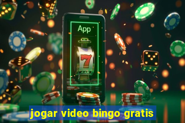 jogar video bingo gratis