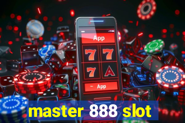 master 888 slot