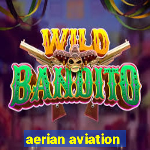 aerian aviation