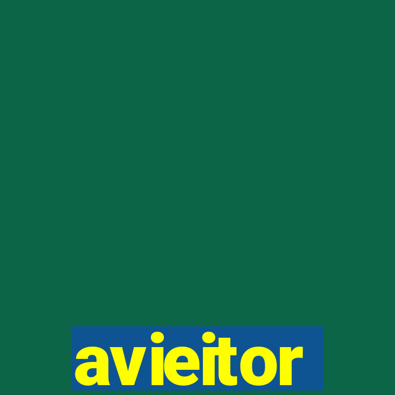 avieitor